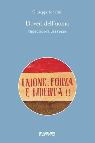 Doveri dell'uomo (Storica) von Arcadia Edizioni