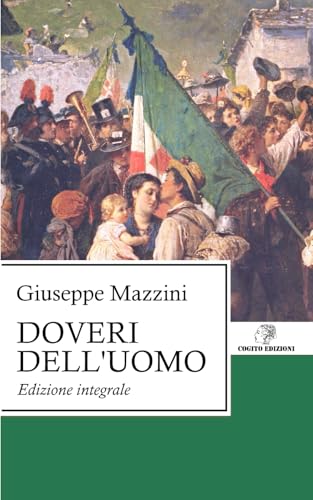 Doveri dell'uomo: Edizione integrale von Independently published