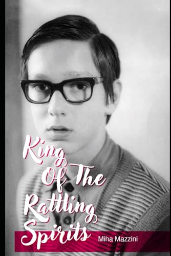 The King of the Rattling Spirits