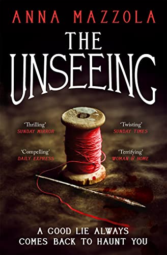 The Unseeing: A twisting tale of family secrets von Headline Publishing Group
