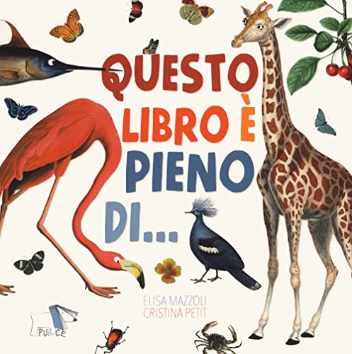Questo libro è pieno di…. Ediz. a colori Questo libro è pieno di…. Ediz. a colori