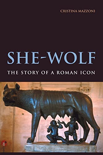 She-Wolf: The Story of a Roman Icon von Cambridge University Press