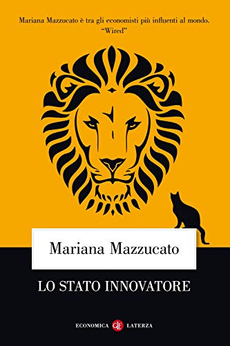 Lo Stato innovatore. Nuova ediz. (Economica Laterza)