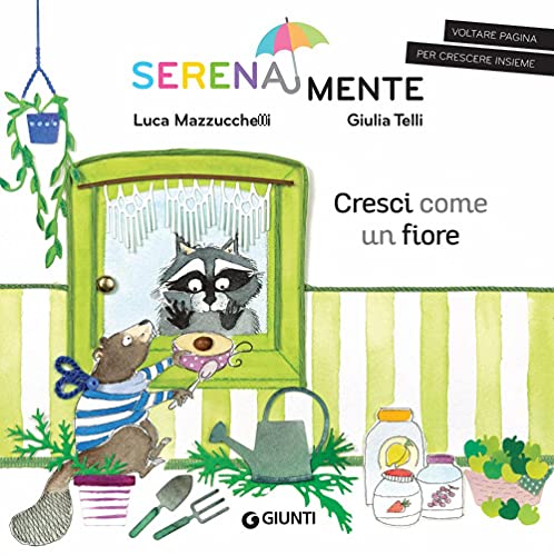 Cresci come un fiore (SerenaMente) Cresci come un fiore (SerenaMente)