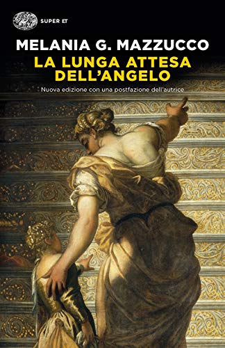 La lunga attesa dell'angelo (Super ET)