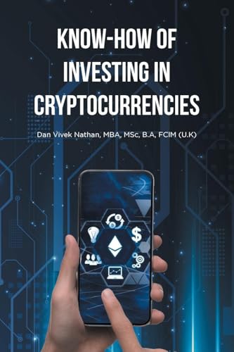 Know-How of Investing in Cryptocurrencies von Newman Springs