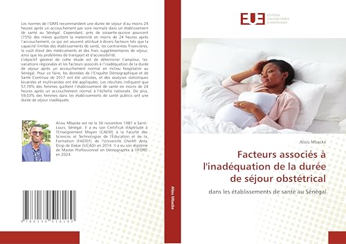 Facteurs associés à l'inadéquation de la durée de séjour obstétrical: dans les établissements de santé au Sénégal von Éditions universitaires européennes
