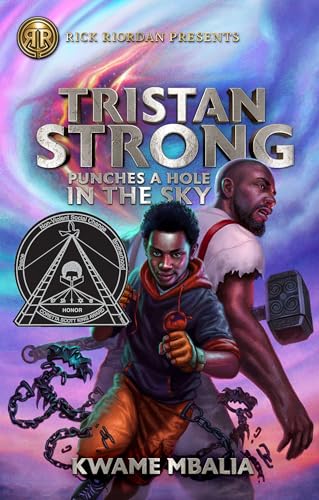 Rick Riordan Presents Tristan Strong Punches a Hole in the Sky (A Tristan Strong Novel, Book 1)