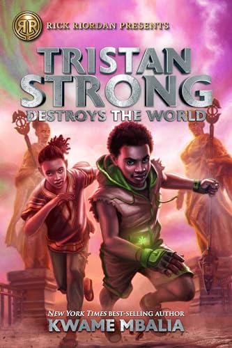 Rick Riordan Presents Tristan Strong Destroys the World (A Tristan Strong Novel, Book 2) von Rick Riordan Presents