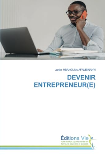 DEVENIR ENTREPRENEUR(E) von Éditions Vie