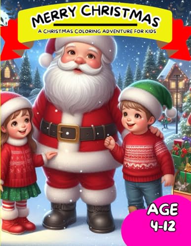 Merry Christmas Coloring Book: A Christmas Coloring Adventure for Kids von Independently published
