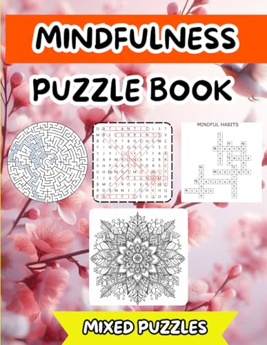 Mindfulness Puzzle Book: Mixed Puzzles von Independently published