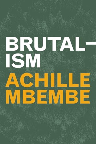 Brutalism (Theory in Forms) von Duke University Press