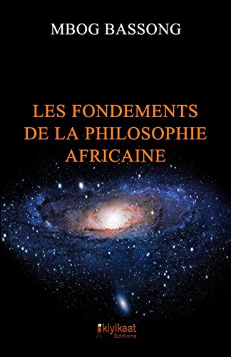 Les Fondements de la Philosophie Africaine von Kiyikaat Editions