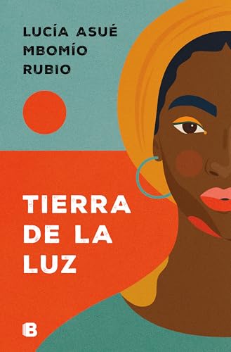 Tierra de la Luz (Ediciones B) von EDICIONES B