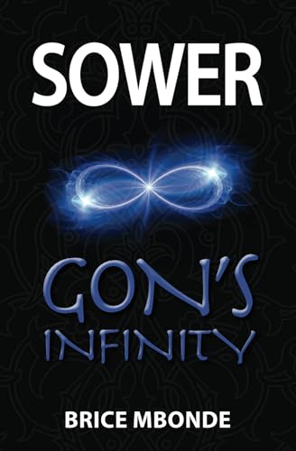 Sower, Gon's Infinity