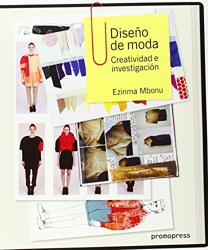 Diseño de moda : creatividad e investigación von Promopress