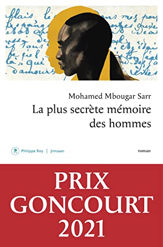La plus secrète mémoire des hommes: Prix Goncourt 2021