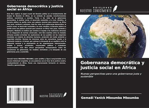 Gobernanza democrática y justicia social en África: Nuevas perspectivas para una gobernanza justa y sostenible von Ediciones Nuestro Conocimiento