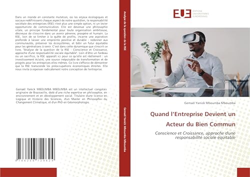 Quand l'Entreprise Devient un Acteur du Bien Commun: Conscience et Croissance, approche d'une responsabilité sociale équitable von Éditions universitaires européennes