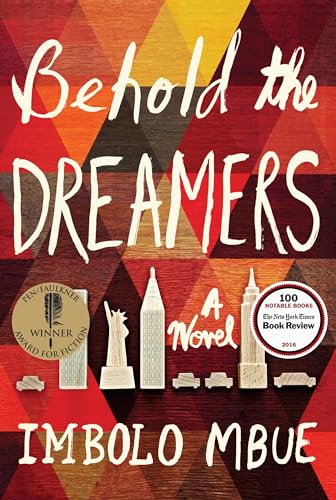 Behold the Dreamers: A Novel Behold the Dreamers: A Novel