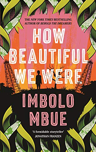 How Beautiful We Were: Imbolo Mbue von Canongate Books