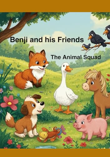 Benji and his Friends: The Animal Squad von Independently published