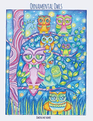 Ornamental Owls: owl coloring book for adults von CREATESPACE