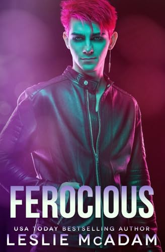 Ferocious: A Contemporary M/M Romance von Leslie McAdam