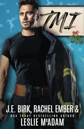 TMI: A Holiday M/M/M Romance (ILYBSM) von Leslie McAdam
