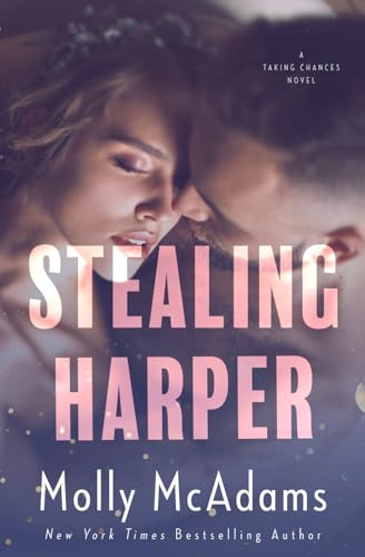 Stealing Harper: a Taking Chances alternate point of view novel von Jester Creations LLC