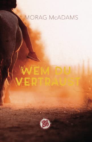 Wem du vertraust