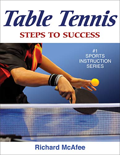 Table Tennis: Steps to Success (Steps to Success Sports Series) von Human Kinetics, Inc.