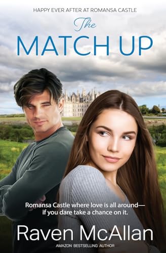 The Match Up (Happy Ever After at Romansa Castle, Band 4) von Totally Bound Publishing