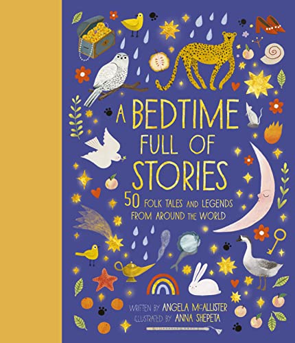 A Bedtime Full of Stories: 50 Folktales and Legends from Around the World (7) (World Full of..., Band 7) von GARDNERS