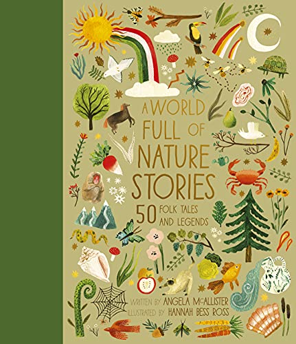 A World Full of Nature Stories: 50 Folktales and Legends (9) von Frances Lincoln Children's Books