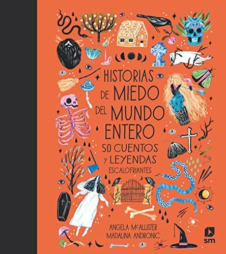 Historias de miedo del mundo entero: 5o cuentos y leyendas escalofriantes (De historia en historia) von EDICIONES SM