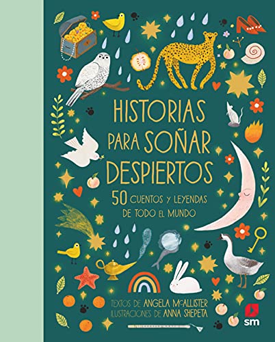 Historias para soñar despiertos: 50 cuentos y leyendas de todo el mundo von Booket