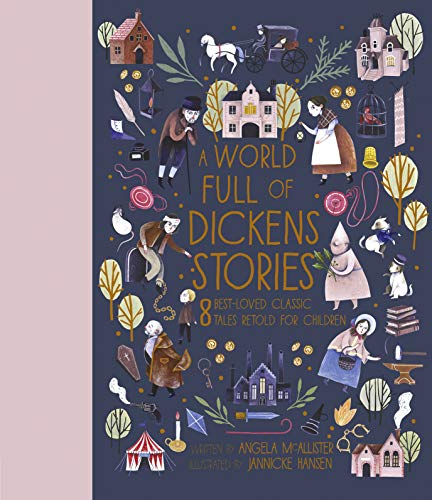A World Full of Dickens Stories: 8 best-loved classic tales retold for children (5) A World Full of Dickens Stories: 8 best-loved classic tales retold for children (5)