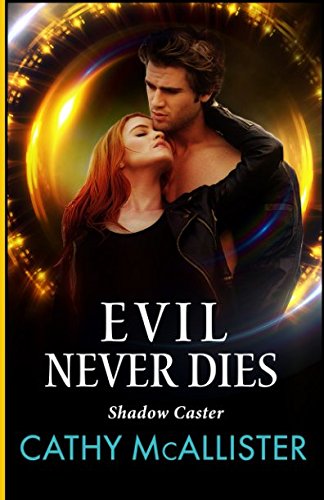 Evil Never Dies (Shadow Caster ) von Independently published