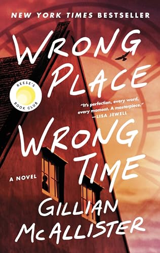 Wrong Place Wrong Time: A Novel von William Morrow
