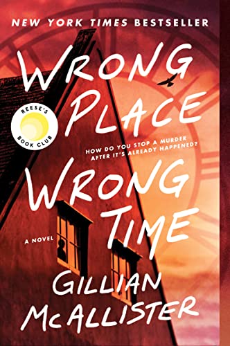 Wrong Place Wrong Time: A Novel Wrong Place Wrong Time: A Novel von William Morrow Paperbacks