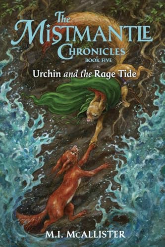 Urchin and the Rage Tide (Mistmantle Chronicles, Band 5) von Purple House Press