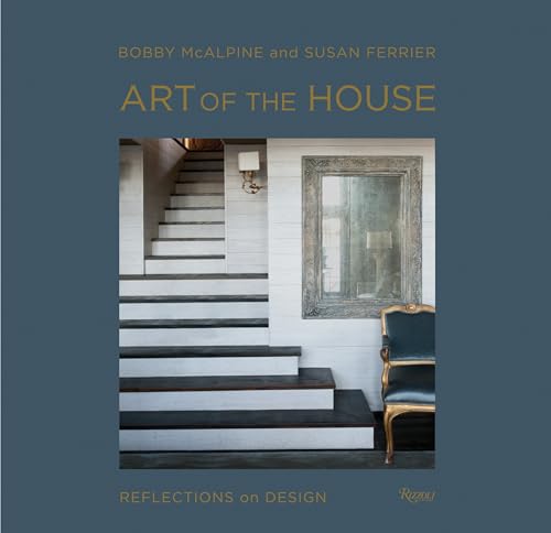 Art of the House: Reflections on Design von Rizzoli