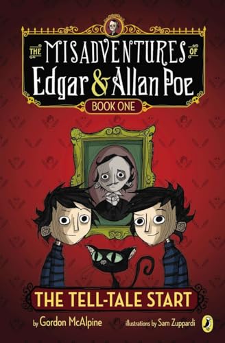 The Tell-Tale Start (The Misadventures of Edgar & Allan Poe, Band 1)