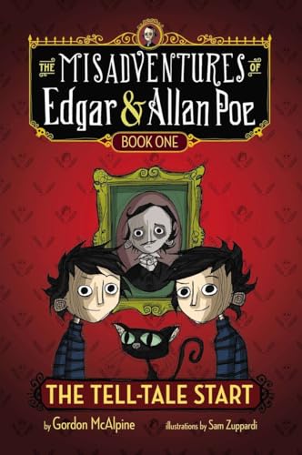 The Tell-Tale Start (The Misadventures of Edgar & Allan Poe, Band 1)