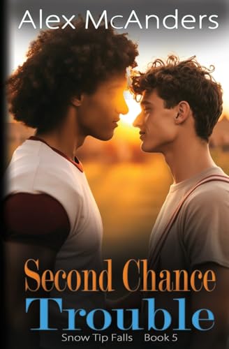Second Chance Trouble: MM Best Friend Romance (Snow Tip Falls, Band 5) von RateABull Publishing