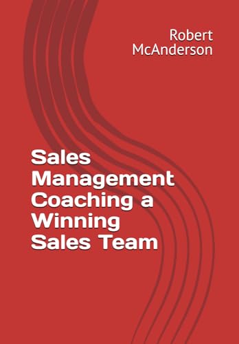 Sales Management Coaching a Winning Sales Team