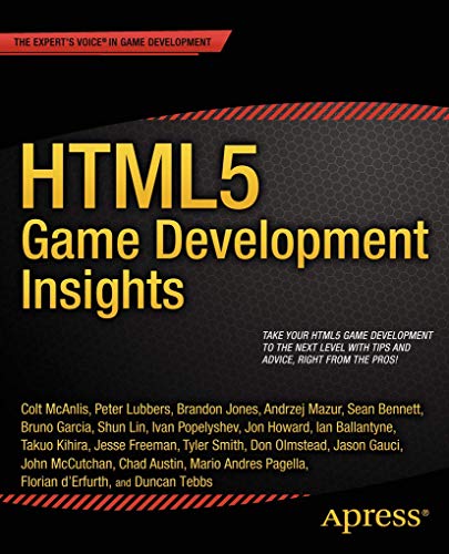 HTML5 Game Development Insights HTML5 Game Development Insights von Apress