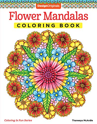 Flower Mandalas Coloring Book (Coloring Is Fun)